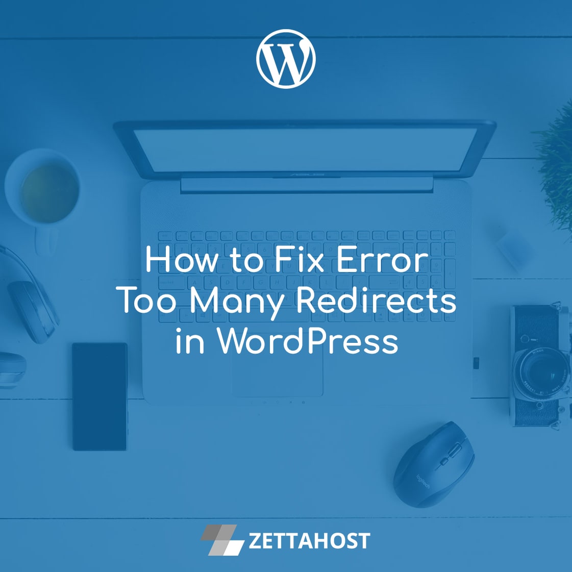 How To Fix Too Many Redirects Error In WordPress ZETTAHOST Com   Too Many Redirects 